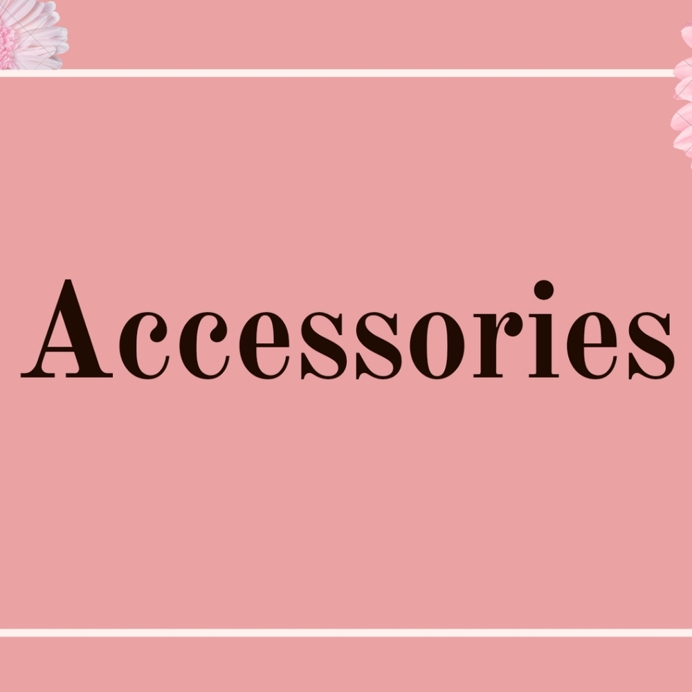 Accessories